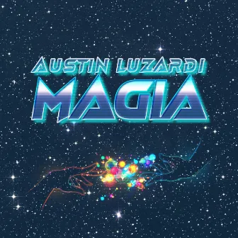 MAGIA by Austin Luzardi