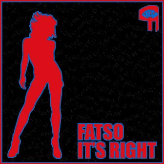 It´s Right EP by Fatso