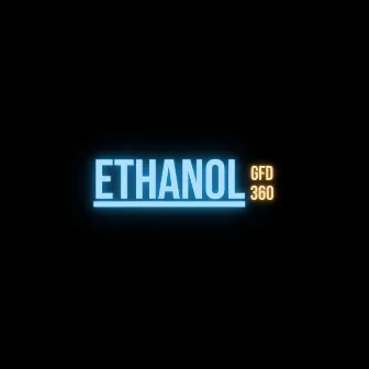 Ethanol by GFD 360