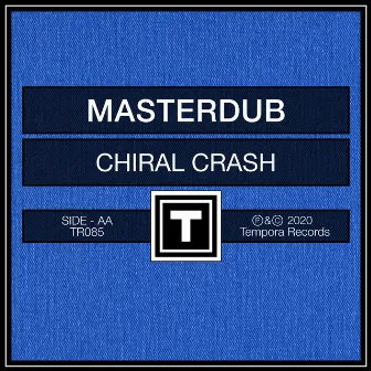 Chiral Crash by Masterdub