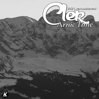 Arnic Time (Remastered) by Cler