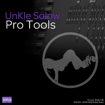 Pro Tools by UnKle Solow