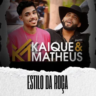 Estilo da Roça by Kaique & Matheus