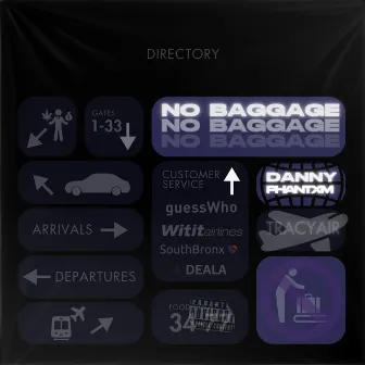 No Baggage by Danny Phantxm