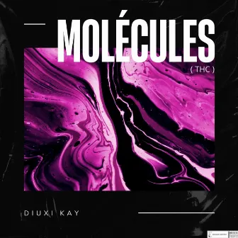 MOLÉCULES by Diuxi Kay