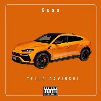 Buss by Tello DaVinchi