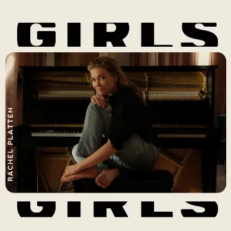 Girls by Rachel Platten