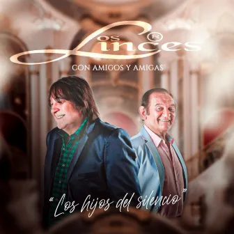 Los Hijos Del Silencio by Los Linces