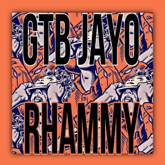 Can't Come Around by GTB JAYO