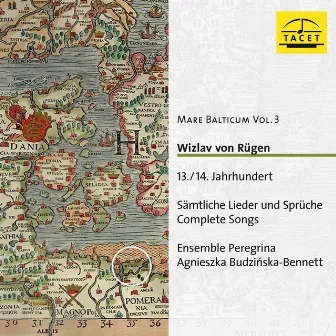 Mare Balticum, Vol. 3: Wizlav von Rügen by Wizlav von Rügen