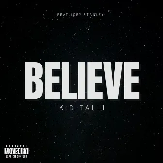 Believe by Kid Talli