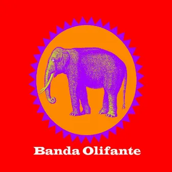 Banda Olifante by Banda Olifante