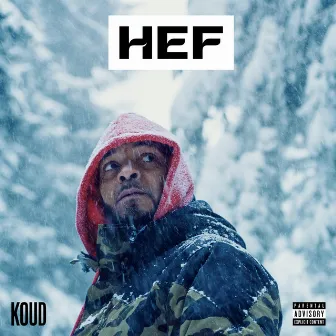 Koud by Hef