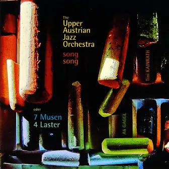 Song Song - Oder 7 Musen 4 Laster by The Upper Austrian Jazz Orchestra