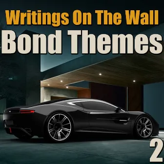 Writings On The Wall Bond Themes, Vol. 2 by London Studio Orchestra