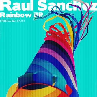 Rainbow EP by Raul Sanchez (Chile)