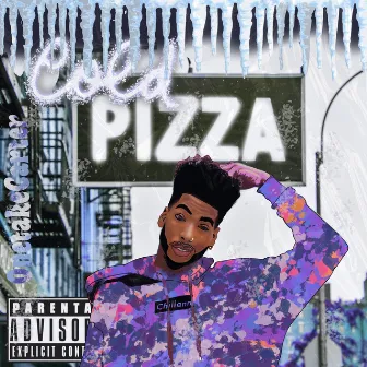 Cold Pizza EP by OnetakeCarter