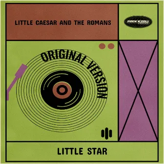 Little Star by Little Caesar & the Romans