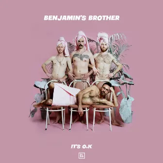 It's OK by Benjamin's Brother