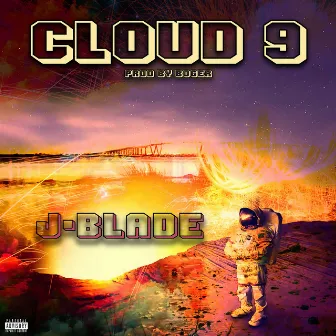 CLOUD 9 by J-Blade