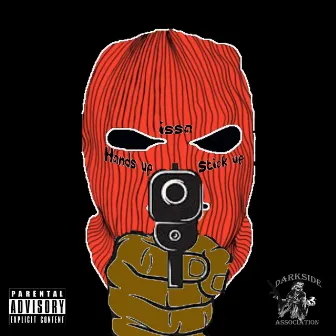 Issa Stick Up by Young Sev7n