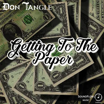 Getting to the Paper by Don Tangle