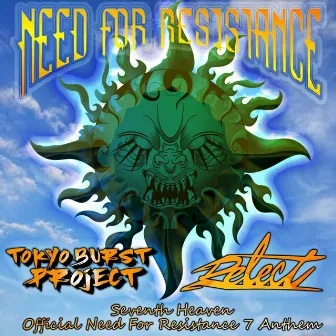 Seventh Heaven -OFFICIAL NEED FOR RESISTANCE 7 ANTHEM- by Relect