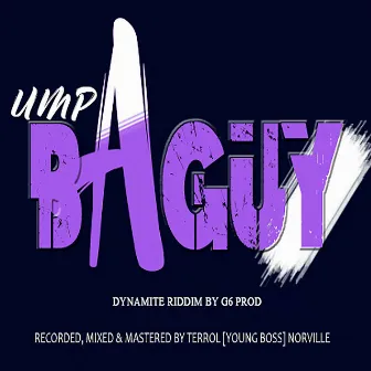 Baguy (Dynamite Riddim) by Umpa