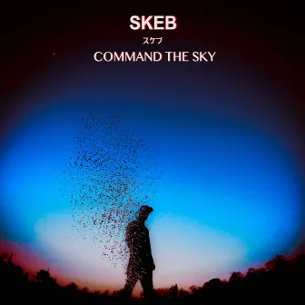 Command The Sky by Skeb