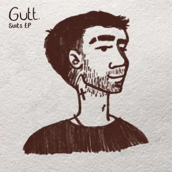 Suits EP by Gutt.