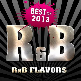 Best of 2013: R&B by RnB Flavors