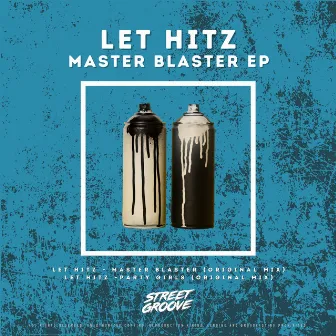 Master Blaster by Let Hitz