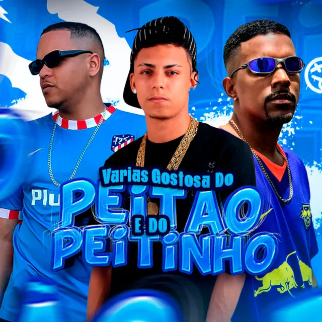 Varias Gostosa do Peitão e do Peitinho (feat. MC Saci)