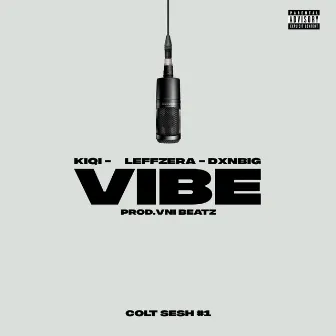 Coltsesh #1: Vibe by Kiqi