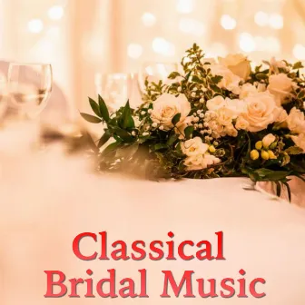 Classical Bridal Music by Latvian State Symphony Orchestra