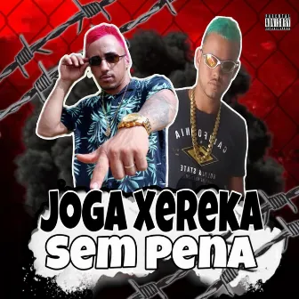 Joga Xereka Sem Pena by Levi Autentico