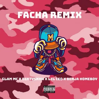 Facha (Remix) by Glam MC