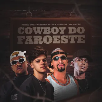 Cowboy do Faroeste by Unknown Artist