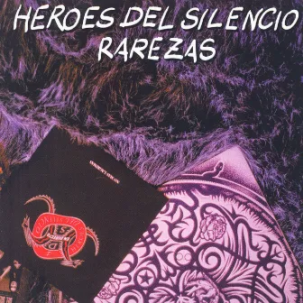 Rarezas by Heroes Del Silencio