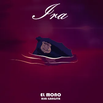 IRA by El Mono Rial Gangsta