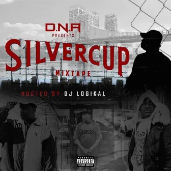 Silver CUP, Vol. 1 by DNA