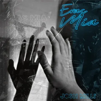 Eras Mia (Sad Version) by Josh Milli