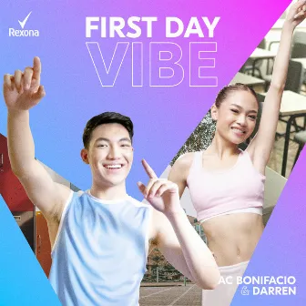 First Day Vibe by AC Bonifacio