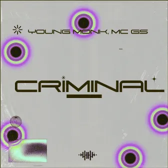 Criminal by Young monk