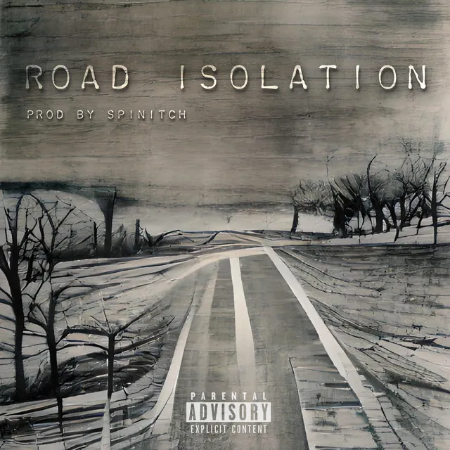 Road Isolation