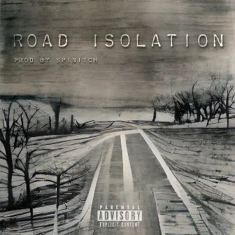 Road Isolation by D John