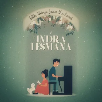 Little Things from the Heart by Indra Lesmana