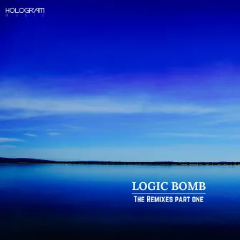 The Remixes, Pt. 1 by Logic Bomb