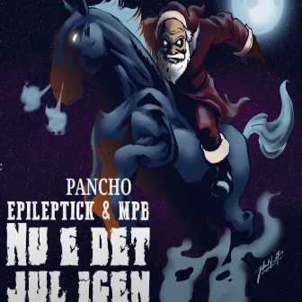 Nu e det jul igen by Epileptick