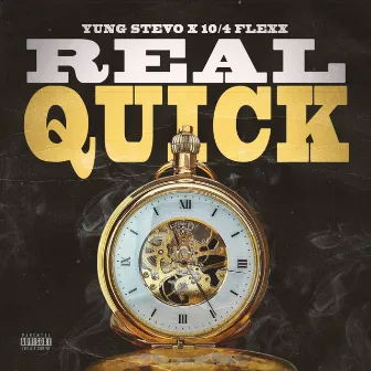 Real Quick by Yung Stevo